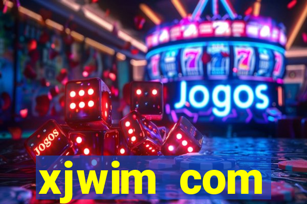 xjwim com plataforma login